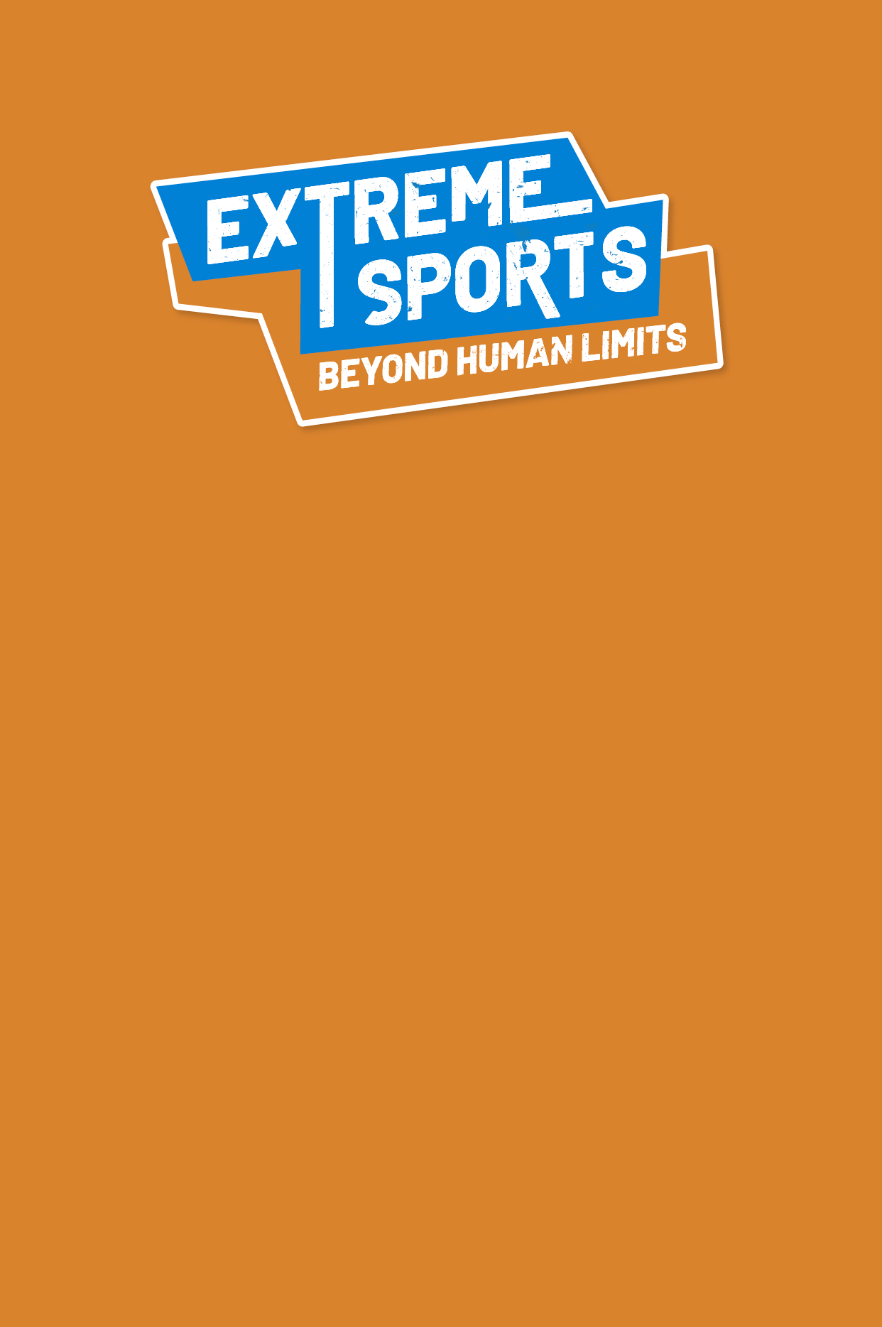 Extreme Sports: Beyond Human Limits